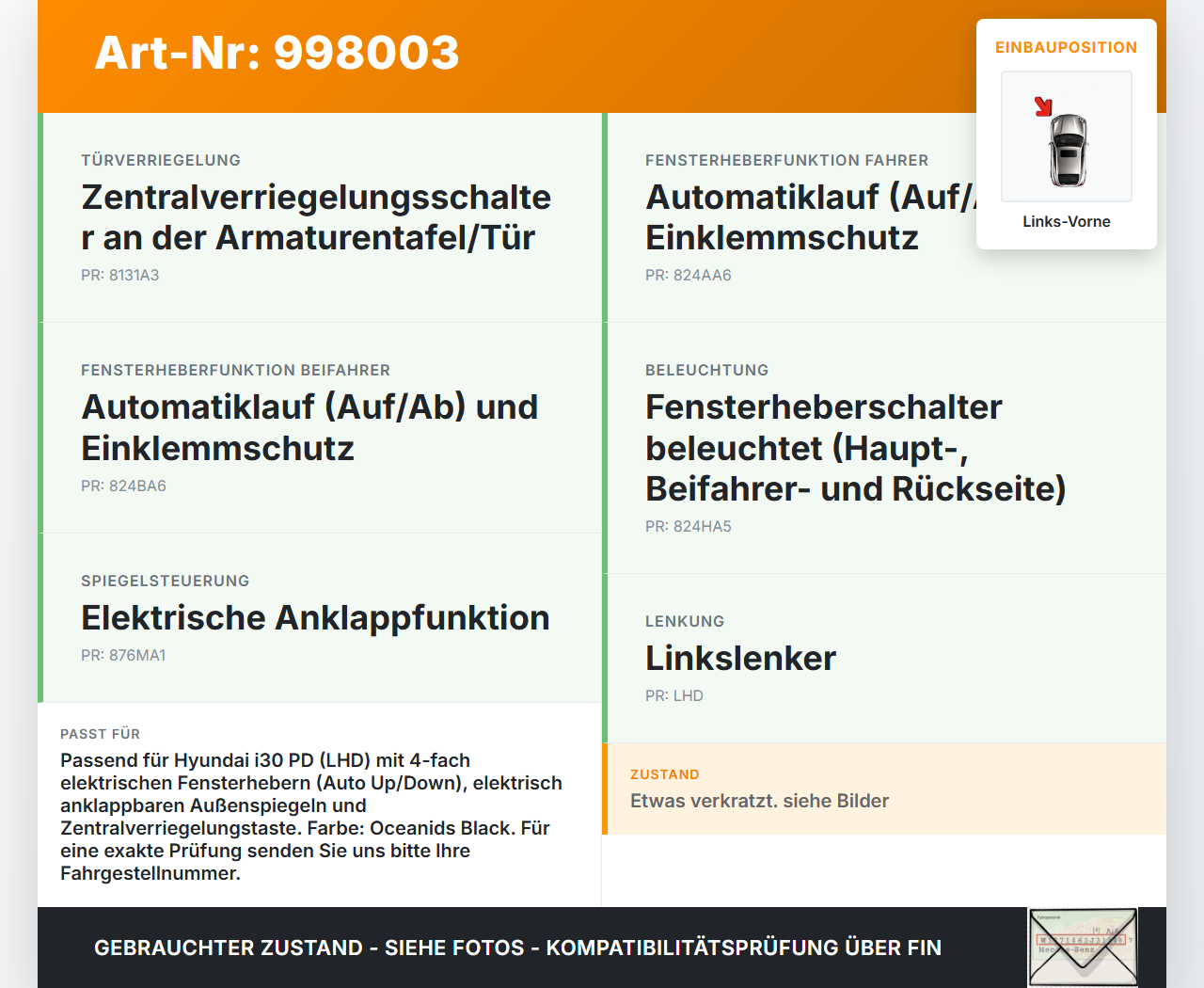 Hyundai I30 N PD 19-24 5T Fensterheberschalter Schalter Links Vorne Hyundai I30 N PD 19-24 10.10.2022 93571G3030... Vorschau 3