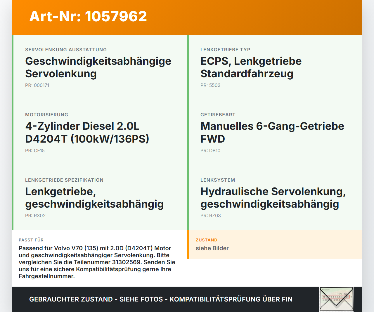 Volvo V70 135 07-13 2,0 100KW Servopumpe Hydraulikpumpe für Lenkung Volvo V70 135 07-13 17.06.2010 31302569... Vorschau 3