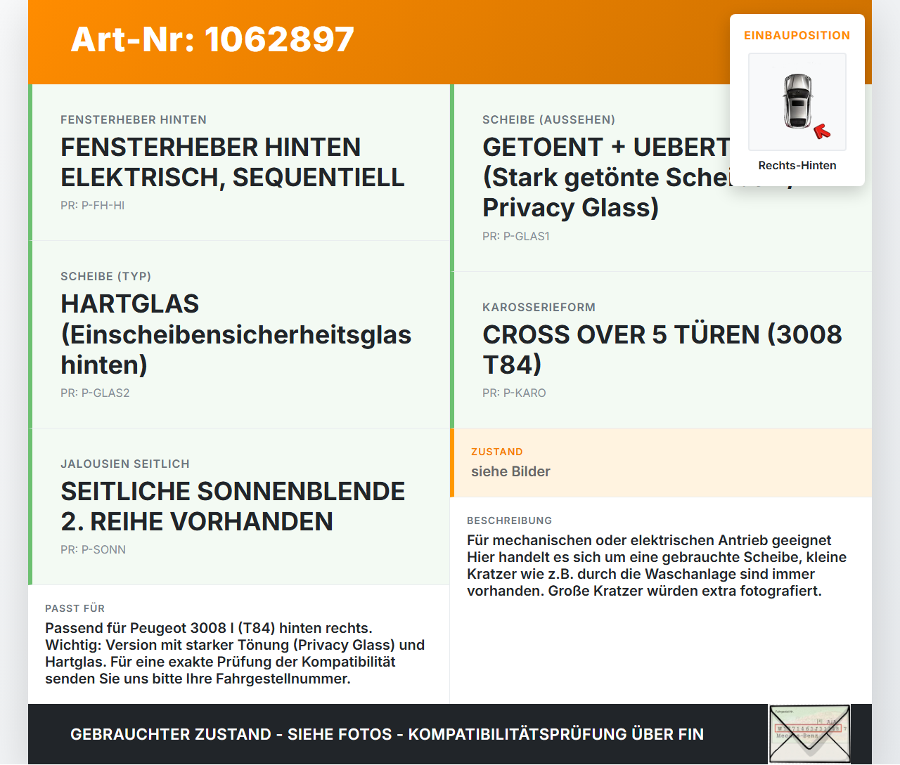 Peugeot 3008 I 0U 13-16 Mehrzweckfahrzeug Seitenscheibe Türscheibe Rechts Hinten Peugeot 3008 I 0U 13-16 02.01.2012... Vorschau 3