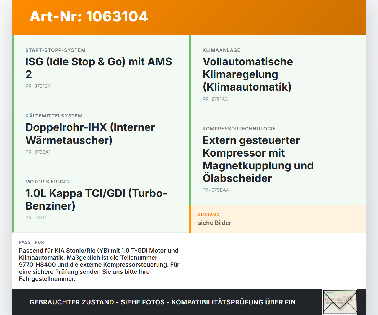 KIA Stonic YB 17-20 1,0 88KW Klimakompressor Klima Kompressor KIA Stonic YB 17-20 09.12.2019 97701H8400 1E39E17100... Vorschau 3