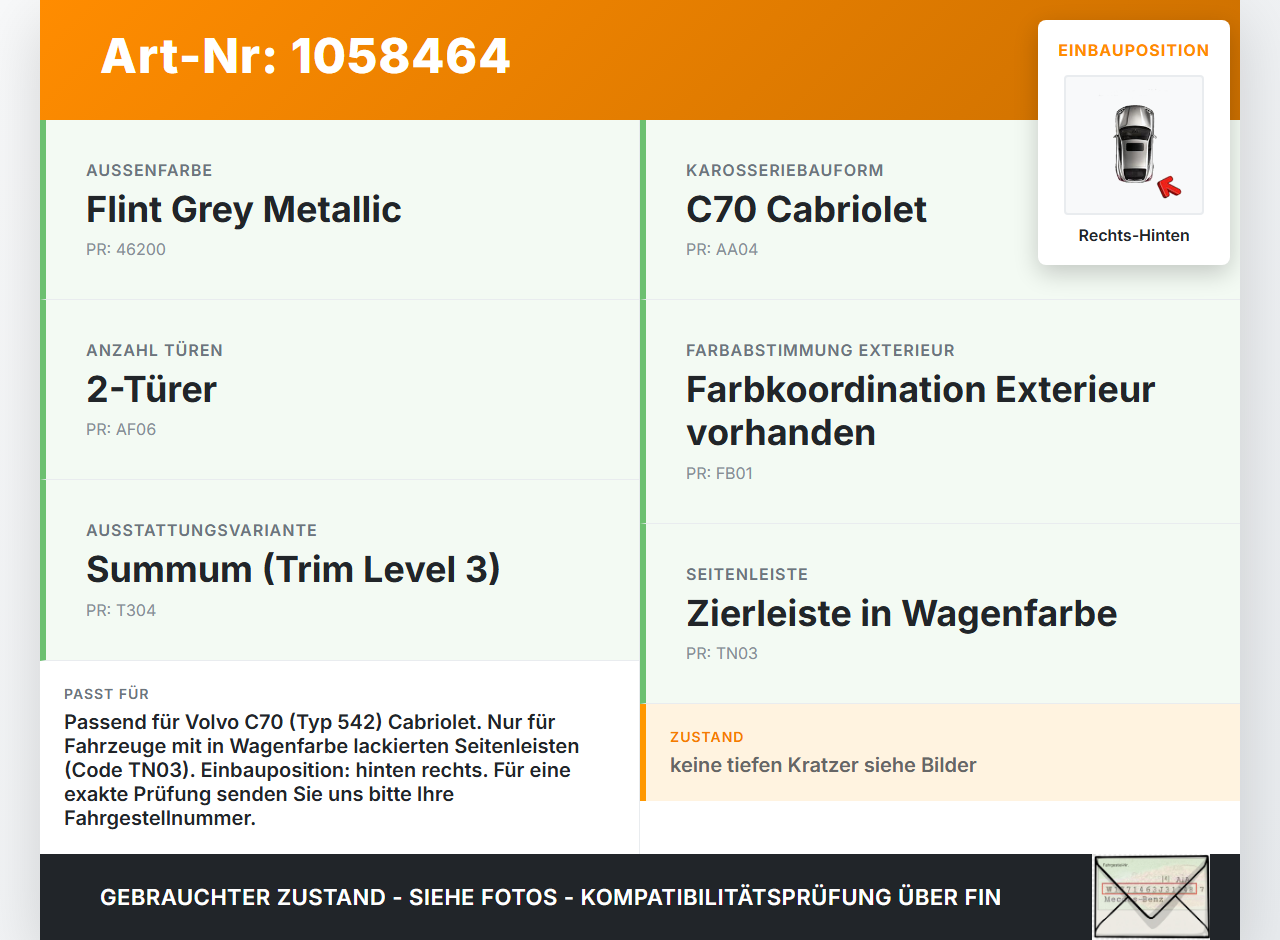 Volvo C70 542 06-09 Cabrio Türleiste Beplankung Rechts Hinten Aussen 46200 Volvo C70 542 06-09 01.06.2007 39893289... Vorschau 3