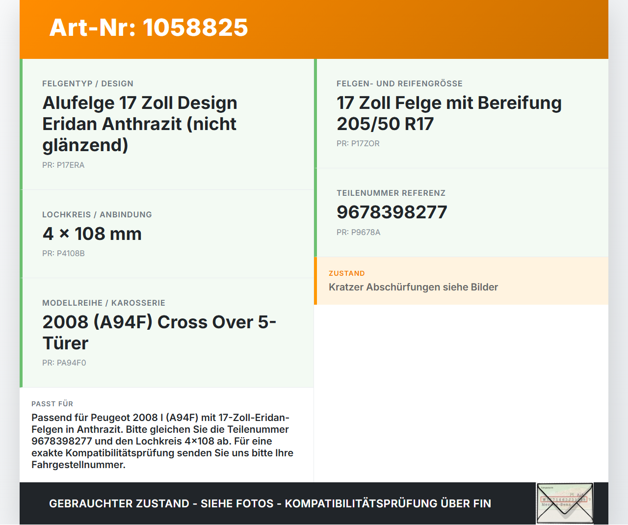 Peugeot 2008 I 13-19 1 x Felge Aluminiumfelge 17 Zoll 4X108 Peugeot 2008 I 13-19 01.12.2016 9678398277 gebraucht Vorschau 3