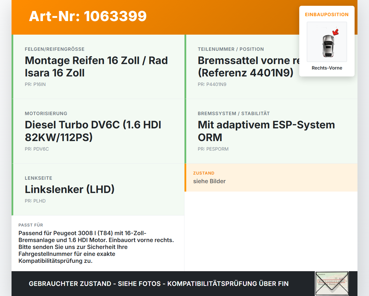 Peugeot 3008 I 0U 13-16 HDI 1,6 82KW Bremssattel Bremszange Vorne Rechts Peugeot 3008 I 0U 13-16 02.01.2012 4401N9... Vorschau 3