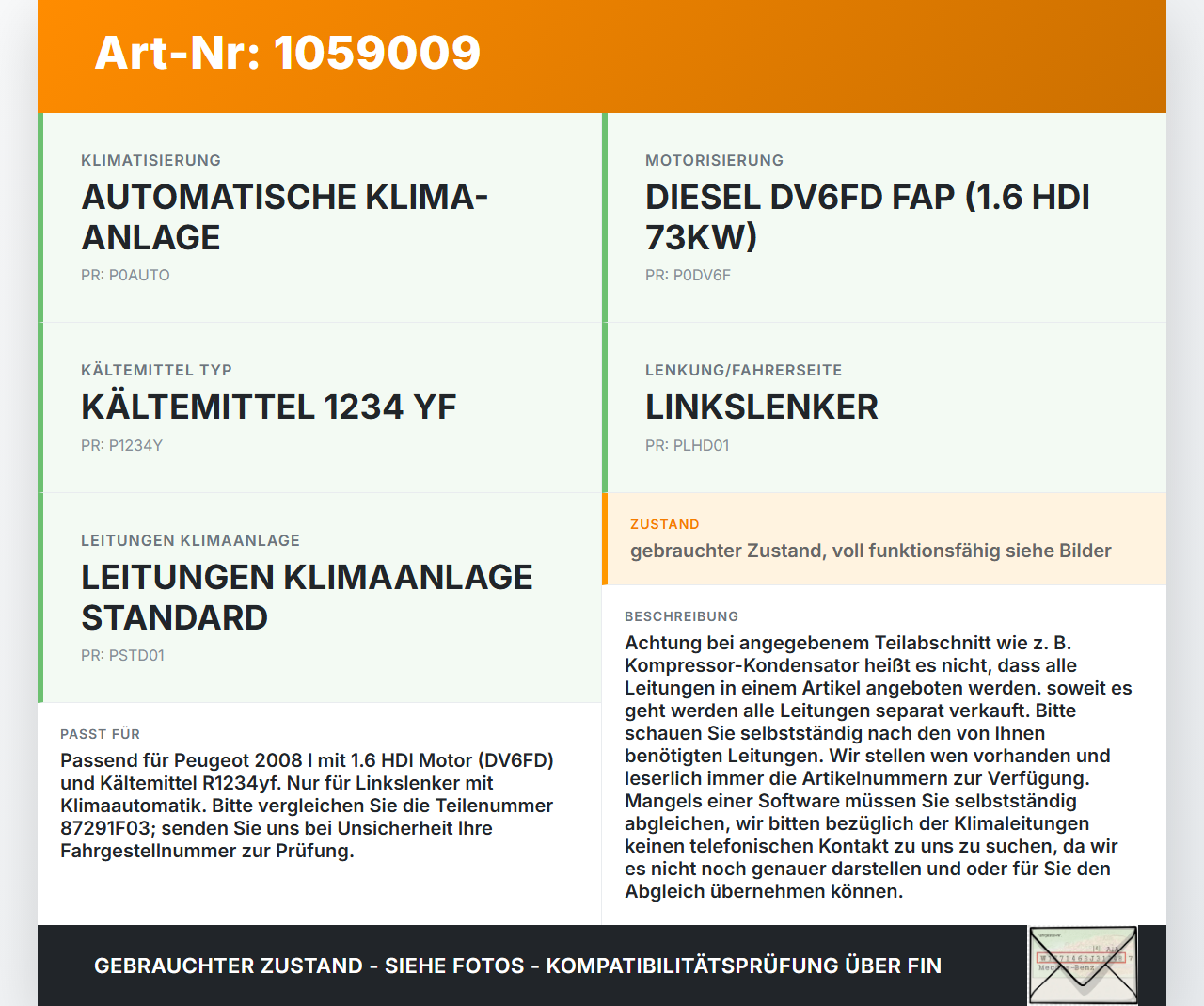 Peugeot 2008 I 13-19 HDI 1,6 73KW Klimaschlauch Klimaleitung Peugeot 2008 I 13-19 01.12.2016 9678309780 87291F03... Vorschau 3