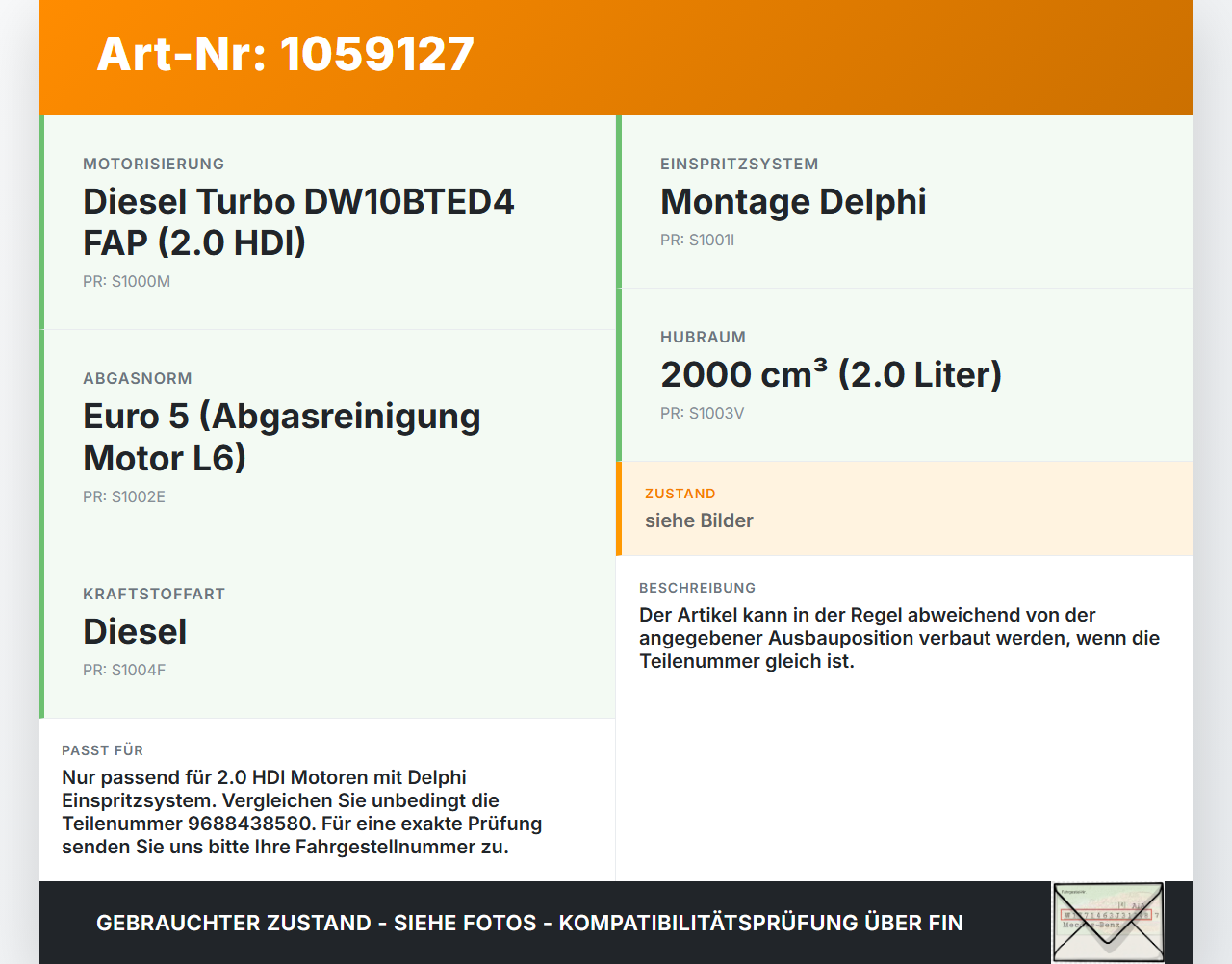 Peugeot 508 I 8D 10-14 HDI 2,0 103KW Injektor Einspritzdüse Zyl.1 Peugeot 508 I 8D 10-14 20.11.2012 9688438580 gebraucht Vorschau 3