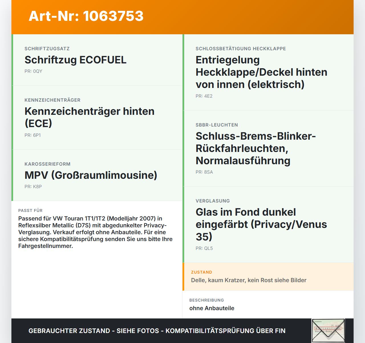 VW Touran 1T 06-10 Heckklappe Kofferraumdeckel LD7S VW Touran 1T 06-10 06.08.2007 1T0827025L gebraucht Vorschau 3