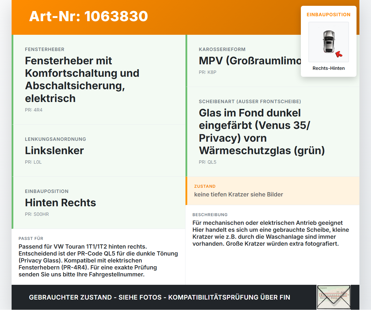 VW Touran 1T 06-10 RHD Seitenscheibe für Tür Türscheibe Rechts Hinten Orig. getönt VW Touran 1T 06-10 06.08.2007... Vorschau 3