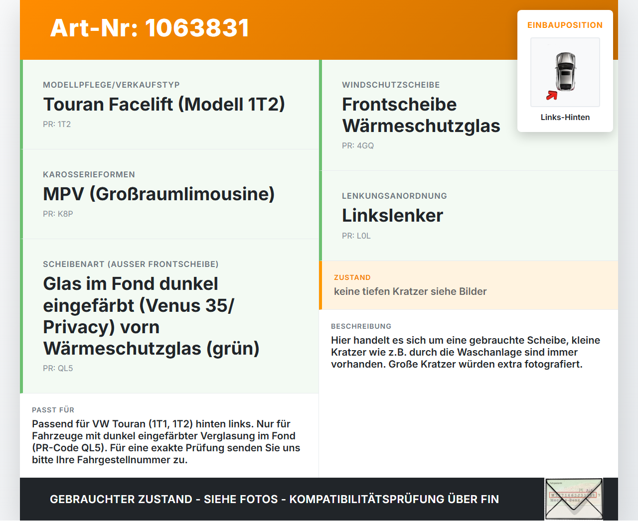 VW Touran 1T 06-10 LH Dreieck Seitenscheibe Links Hinten Orig. getönt VW Touran 1T 06-10 06.08.2007 1T0845215E gebraucht Vorschau 3