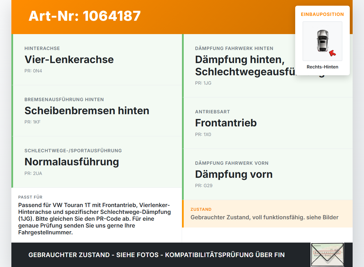 VW Touran 1T 06-10 Stossdämpfer Rechts Hinten VW Touran 1T 06-10 06.08.2007 1T0513029H gebraucht Vorschau 3
