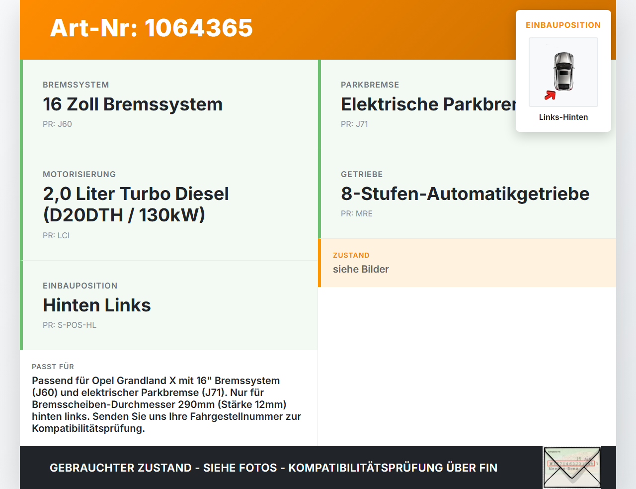 Opel Grandland I 17-21 2,0d 130KW Bremssattel Bremszange Hinten Links Opel Grandland I 17-21 29.03.2018 1608999580... Vorschau 3