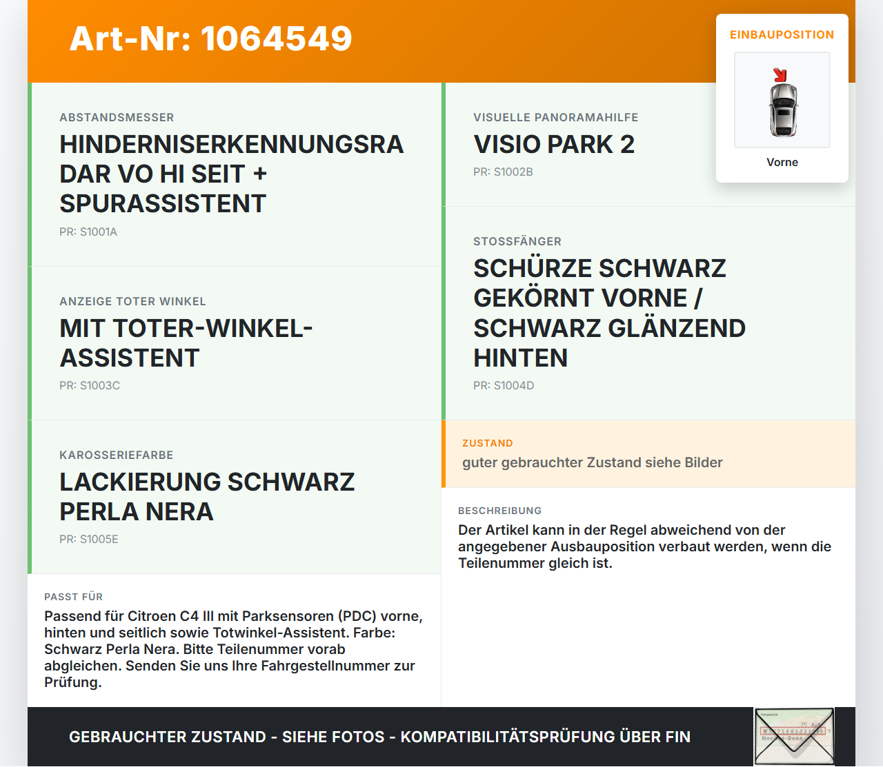 Citroen C4 III 20-24 Abstands Sensor Parksensor PDC Pos.2 Vorne Außen Citroen C4 III 20-24 26.09.2024 1633559380... Vorschau 3