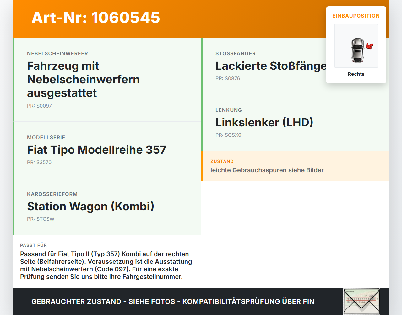 Fiat Tipo II 357 16-20 Nebelscheinwerfer Rechts Fiat Tipo II 357 16-20 26.11.2018  89211690 9044633 H034548 gebraucht Vorschau 3