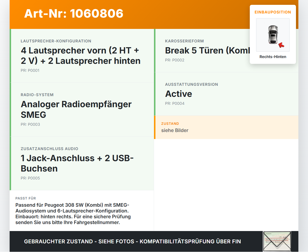 Peugeot 308 SW II 13-17 Kombi Lautsprecher Rechts Hinten Peugeot 308 SW II 13-17 27.10.2015 9803506380 gebraucht Vorschau 3