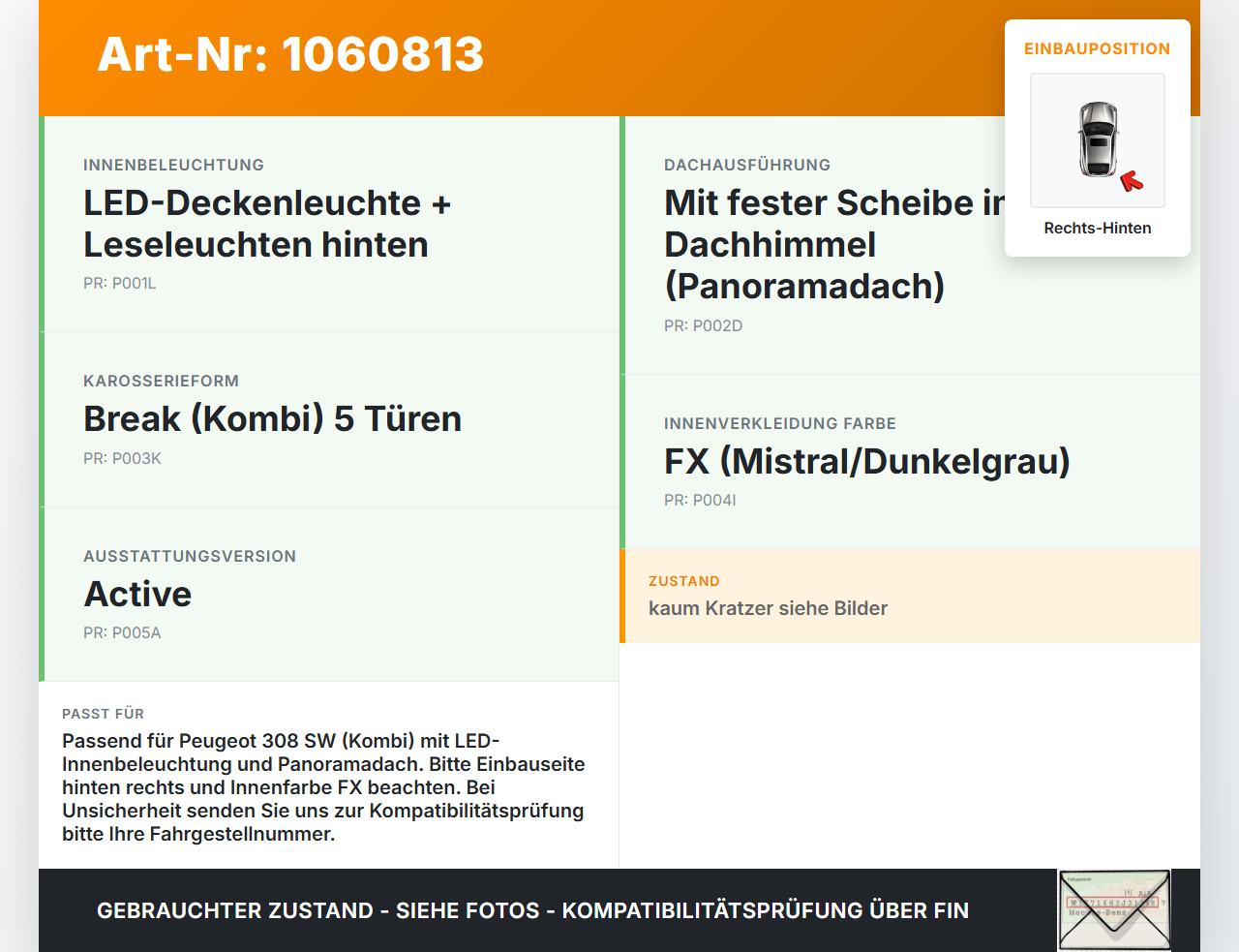 Peugeot 308 SW II 13-17 Innenleuchte Innenraumleuchte Rechts Hinten Peugeot 308 SW II 13-17 27.10.2015 N004-3XX... Vorschau 3