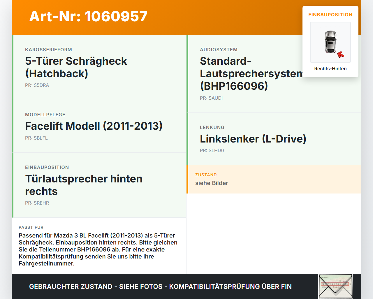 Mazda 3 BM 13-17 Lautsprecher Türlautsprecher Rechts Hinten Mazda 3 BM 13-17 19.11.2013 BHP166096 KA070564930 gebraucht Vorschau 3