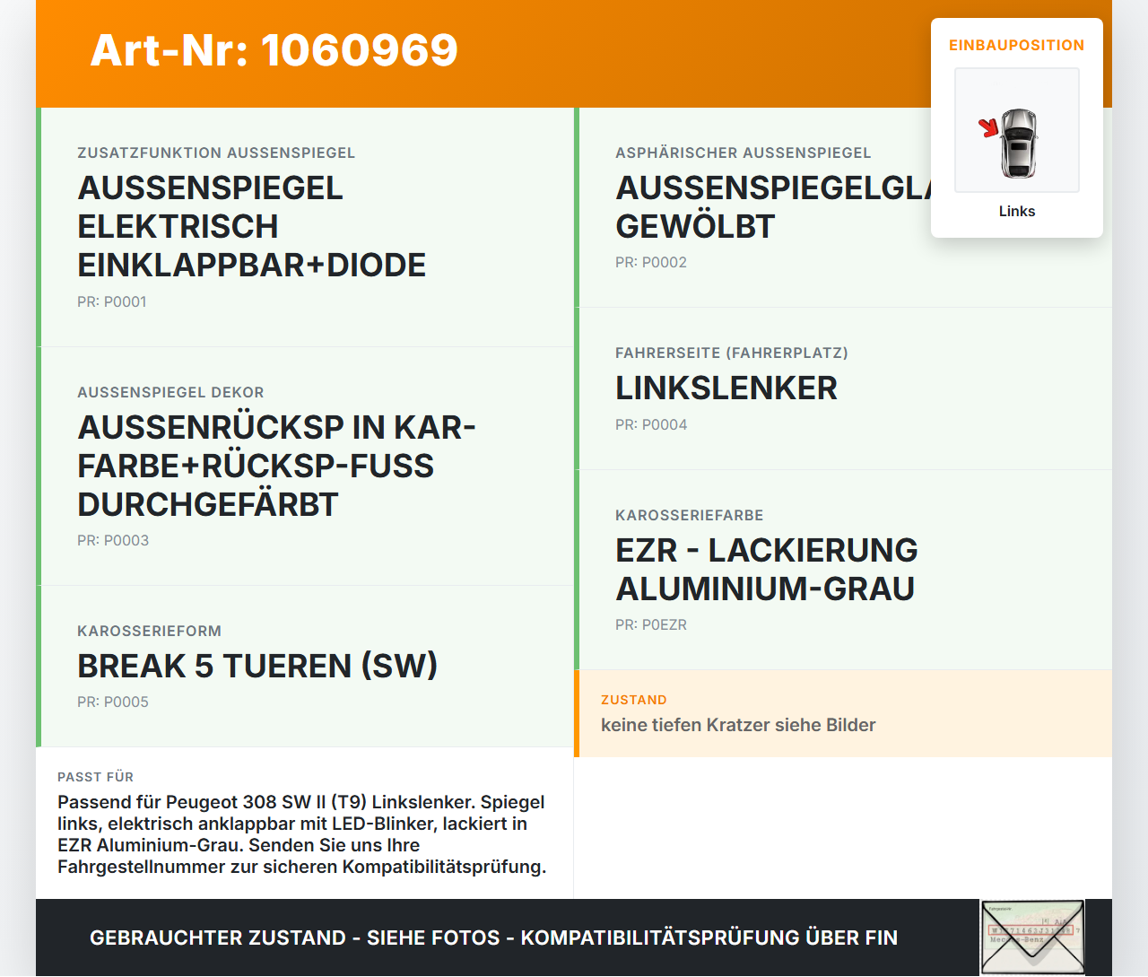 Peugeot 308 SW II 13-17 Spiegel Aussenspiegel Links EZR Peugeot 308 SW II 13-17 27.10.2015 gebraucht Vorschau 3
