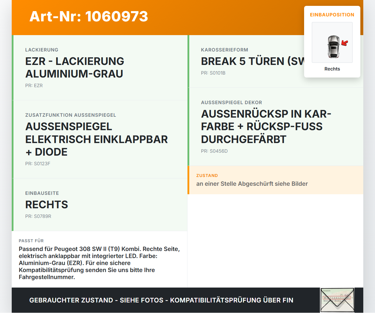 Peugeot 308 SW II 13-17 Spiegel Aussenspiegel Rechts EZR Peugeot 308 SW II 13-17 27.10.2015 98088637XT gebraucht Vorschau 3