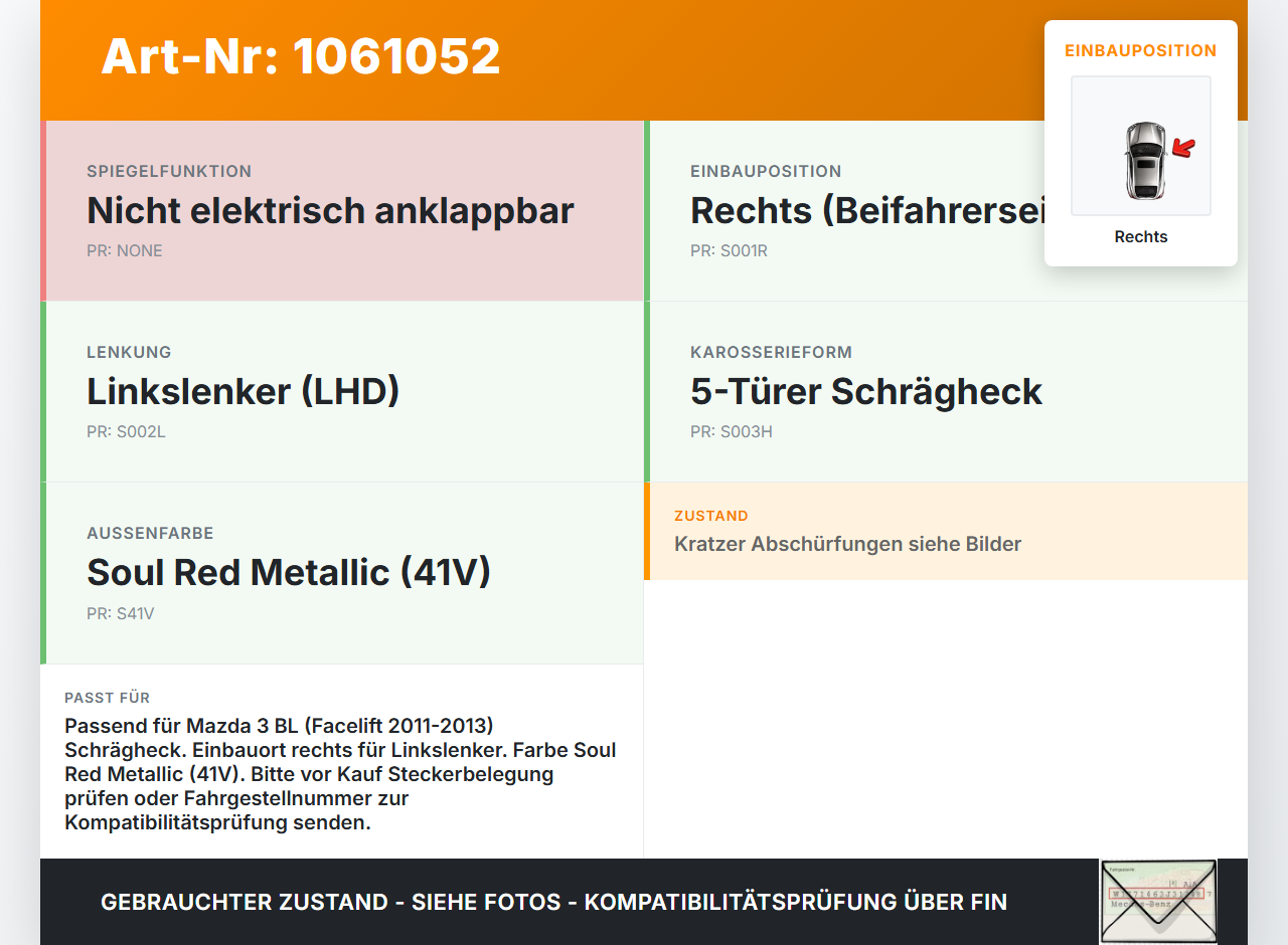 Mazda 3 BM 13-17 Spiegel Aussenspiegel Rechts 41V Mazda 3 BM 13-17 19.11.2013 gebraucht Vorschau 3