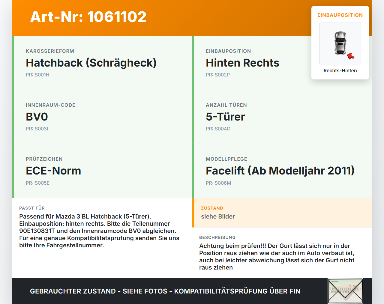 Mazda 3 BM 13-17 Gurt Sicherheitsgurt Rechts Hinten Mazda 3 BM 13-17 19.11.2013 90E130831T gebraucht Vorschau 3