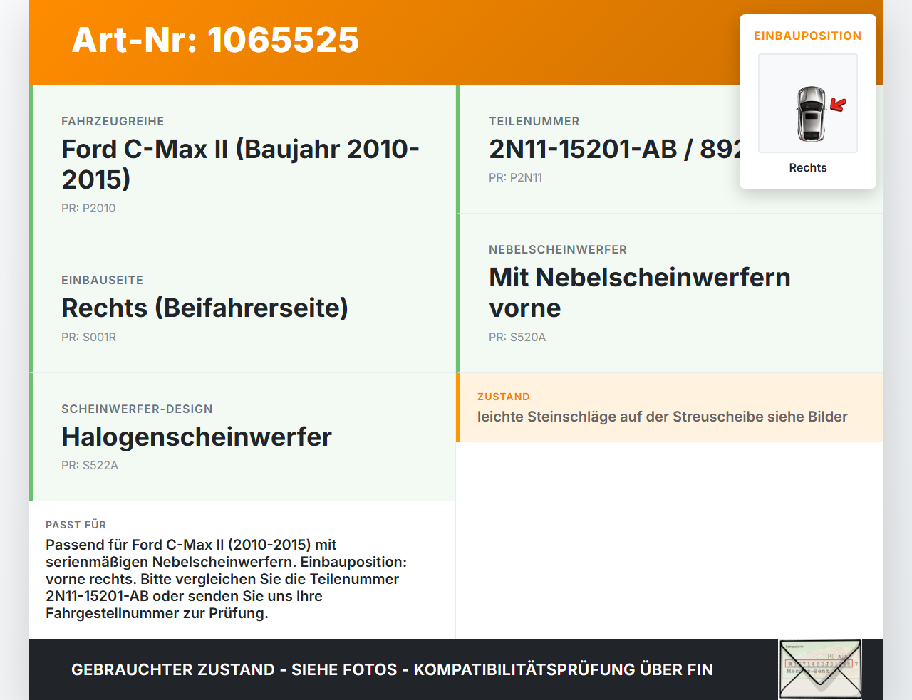 Ford C-max II 10-15 Nebelscheinwerfer Rechts orig Ford C-max II 10-15 13.02.2012 2N11-15201-AB 89210094 gebraucht Vorschau 3