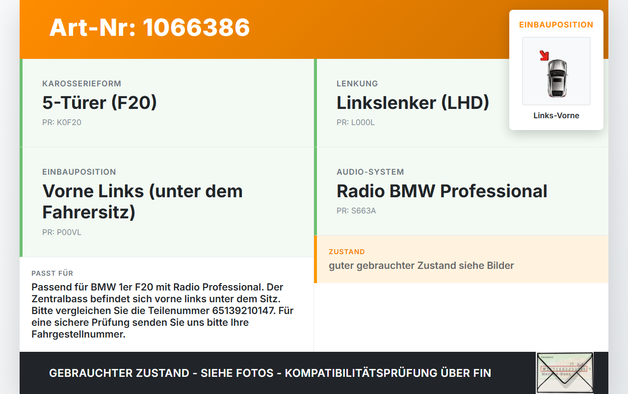 BMW 1er 116i F20 11-15 Lautsprecher Zentralbass Links Vorne BMW 1er 116i F20 11-15 20.10.2011 9210147 65139210147... Vorschau 3