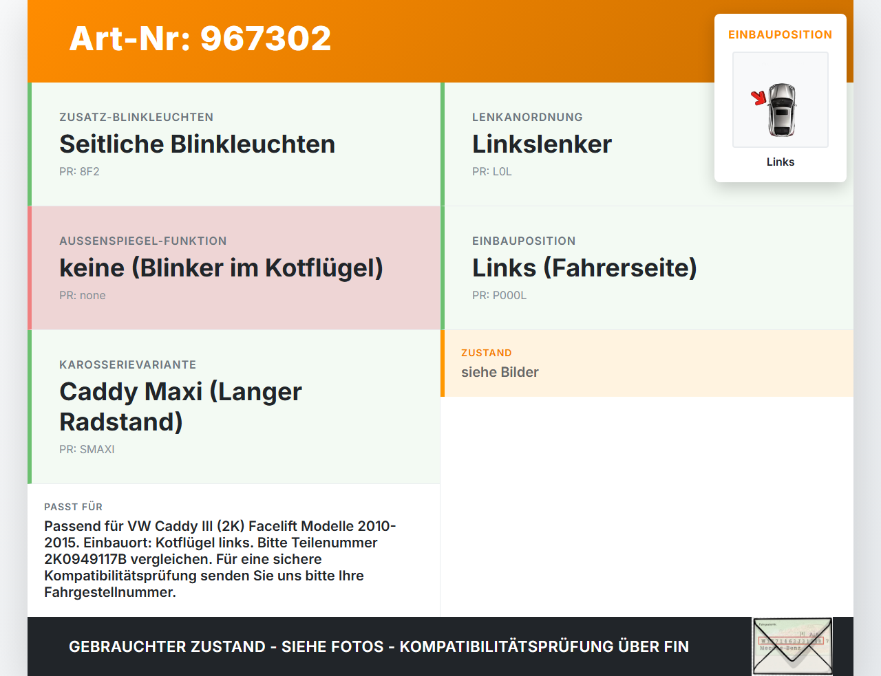 VW Caddy III 2K 10-15 Blinker Blinkleuchte Links orig VW Caddy III 2K 10-15 19.03.2014 2K0949117B 0215855 gebraucht Vorschau 3