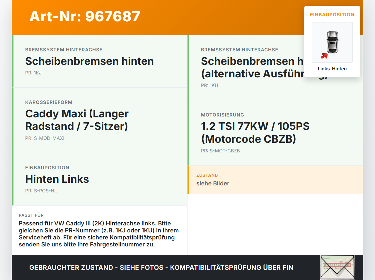 VW Caddy III 2K 10-15 TSI 1,2 77KW Bremssattel Bremszange Hinten Links VW Caddy III 2K 10-15 19.03.2014 2K5615423... Vorschau 3