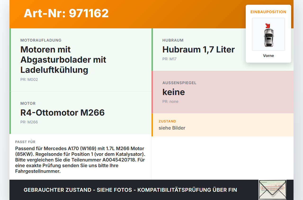 Mercedes A170 W169 04-08 1,7 85KW Lambdasonde Pos.1 Vorne Mercedes A170 W169 04-08 24.10.2007 A0045420718 gebraucht Vorschau 3