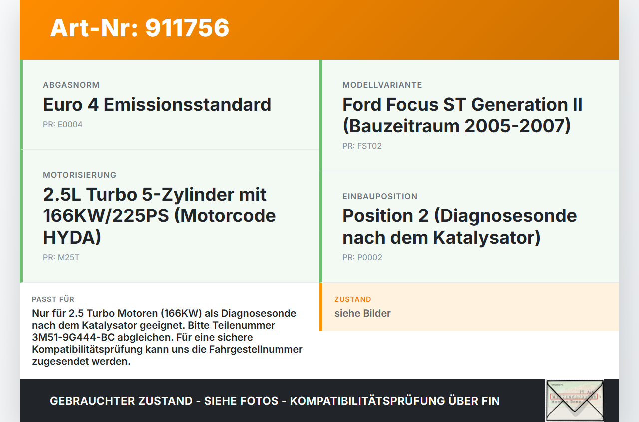 Ford Focus II ST 05-07 2,5T 166KW Lambdasonde Pos.2 Ford Focus II ST 05-07 26.09.2006 3M51-9G444-BC gebraucht Vorschau 3
