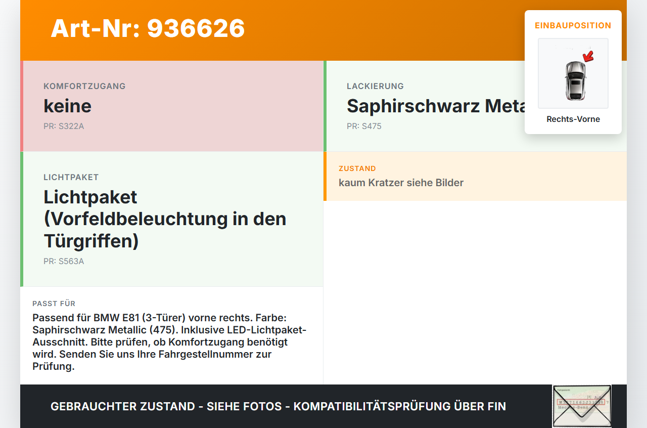 BMW E81 1er 118d 07-11 3T Türgriff Griff aussen Rechts Vorne 475 BMW E81 1er 118d 07-11 23.07.2008 0445180... Vorschau 3