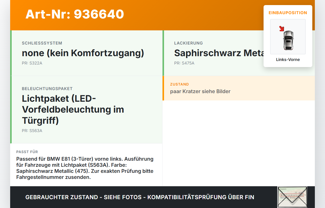 BMW E81 1er 118d 07-11 3T Türgriff Griff aussen Links Vorne 475 BMW E81 1er 118d 07-11 23.07.2008 0445181... Vorschau 3