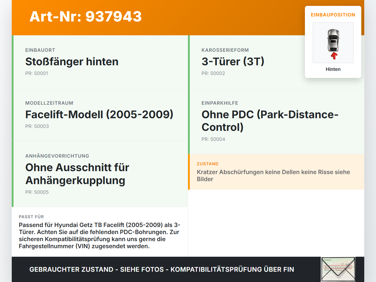 Hyundai Getz TB 05-09 3T Stoßstange Stoßfänger Hinten CS Hyundai Getz TB 05-09 15.02.2005 4L0807309 gebraucht Vorschau 3