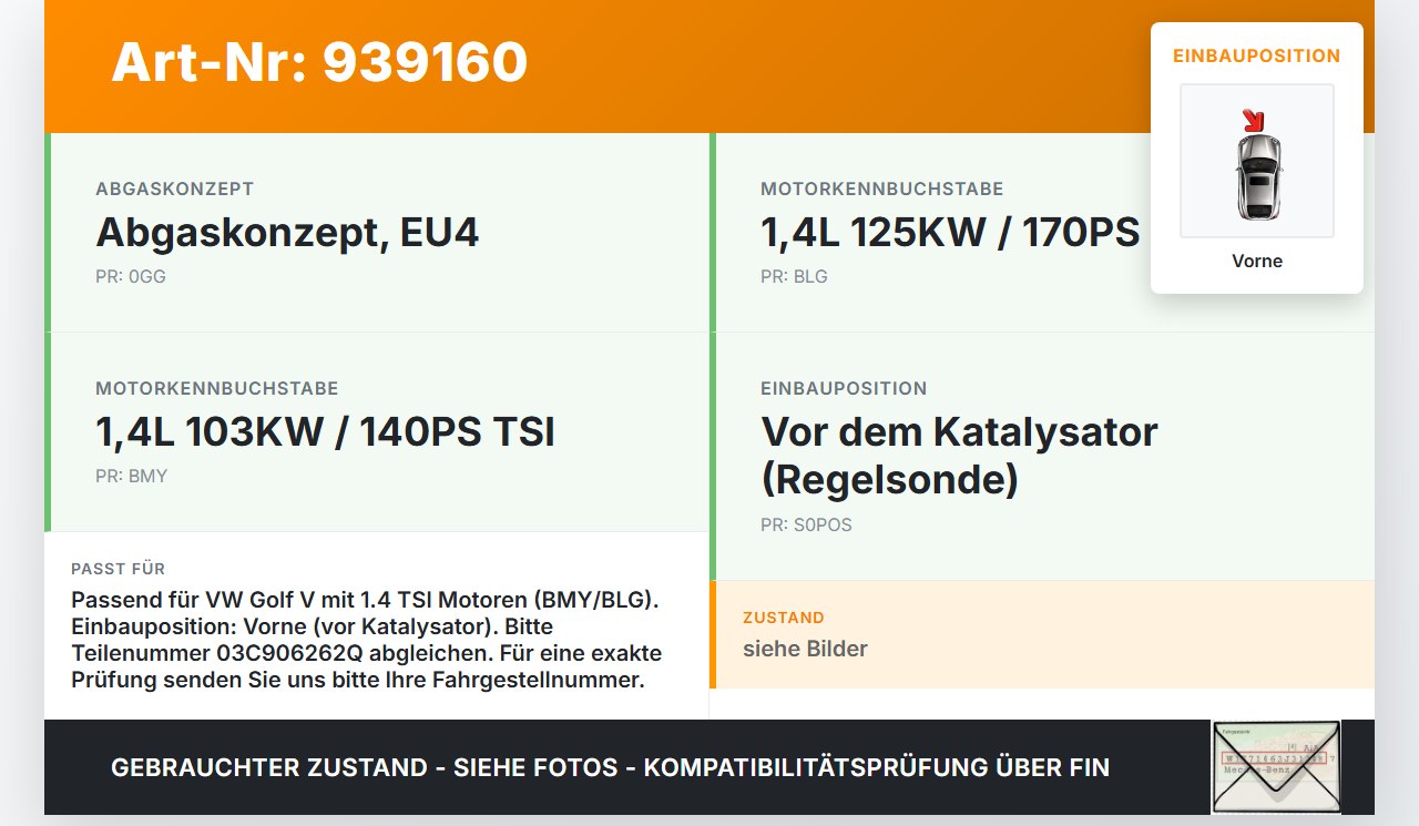 VW Golf V 5 1K 04-09 TSI 1,4 103KW Lambdasonde Vorne VW Golf V 5 1K 04-09 13.02.2008 03C906262Q gebraucht Vorschau 3