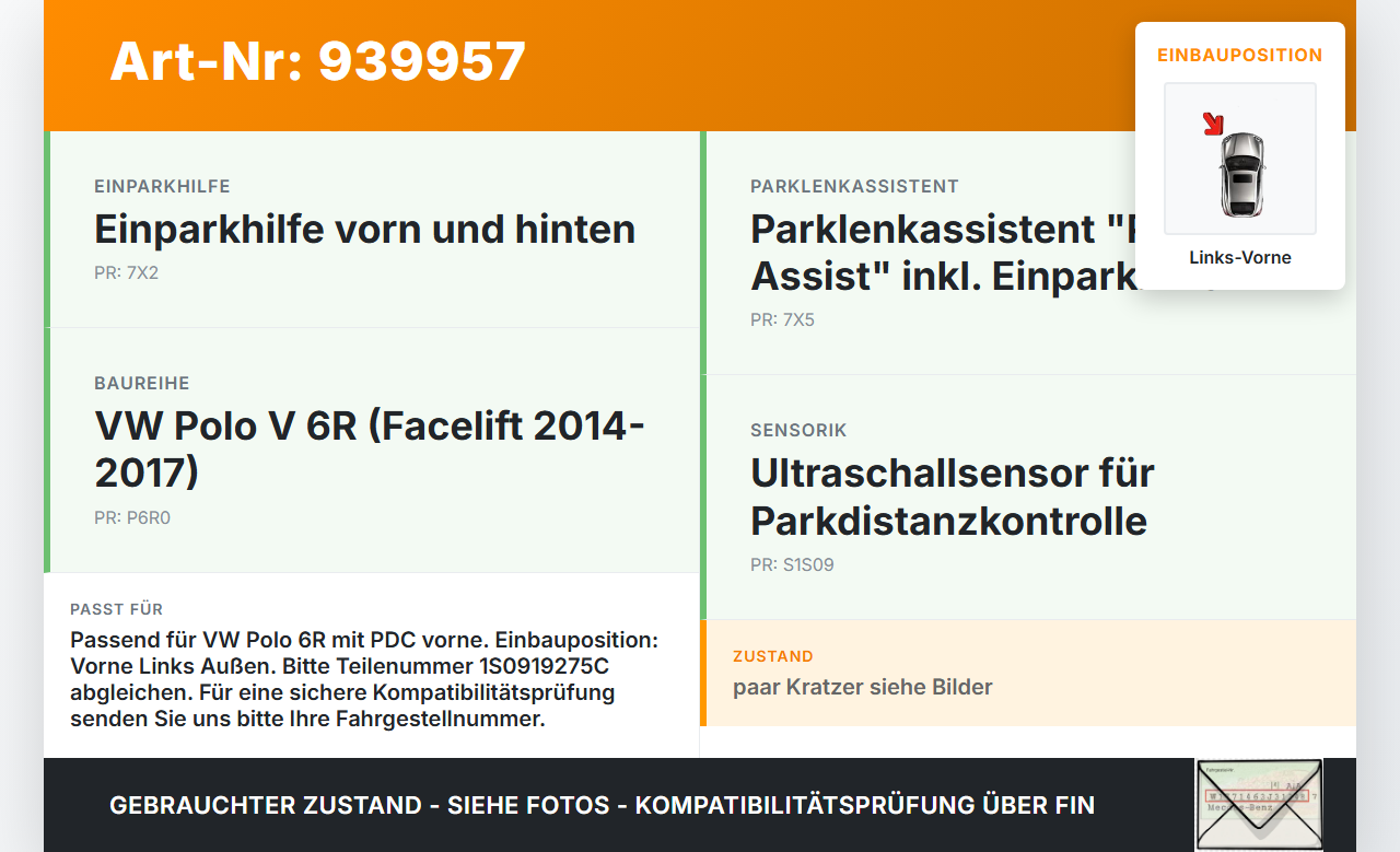VW Polo V 6R 14-17 Abstands Sensor Parksensor PDC Vorne Links Aussen VW Polo V 6R 14-17 25.04.2017 1S0919275C... Vorschau 3