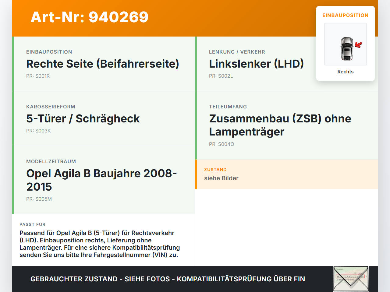 Opel Agila B 08-15 5T Rückleuchte Rücklicht Heckleuchte Rechts orig Opel Agila B 08-15 10.07.2009 93193680 4708857... Vorschau 3