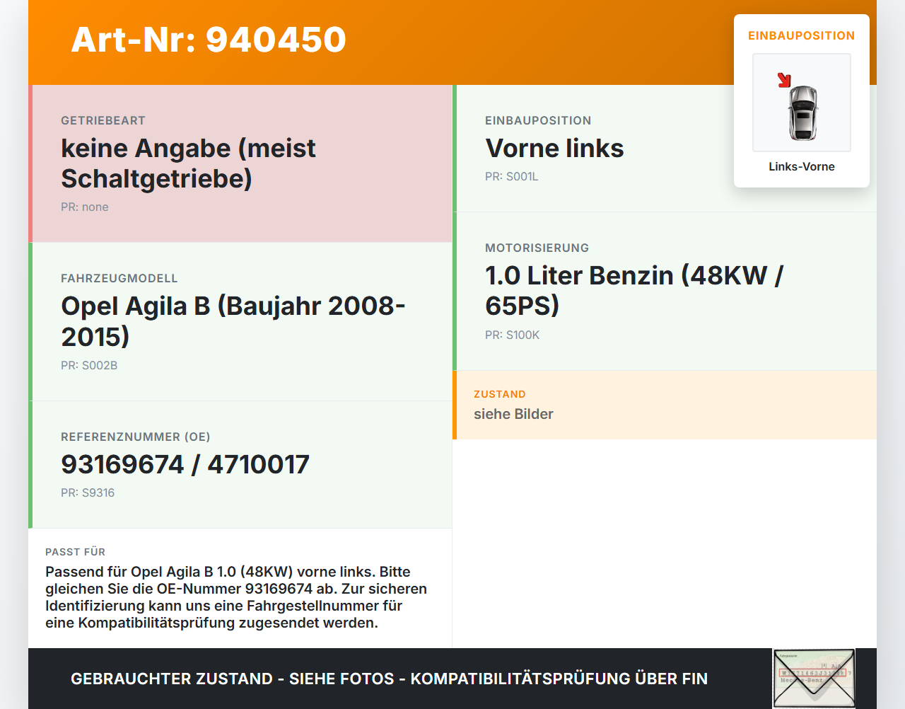 Opel Agila B 08-15 1,0 48KW Antriebswelle Gelenkwelle Links Vorne Opel Agila B 08-15 10.07.2009 44102-51K00... Vorschau 3