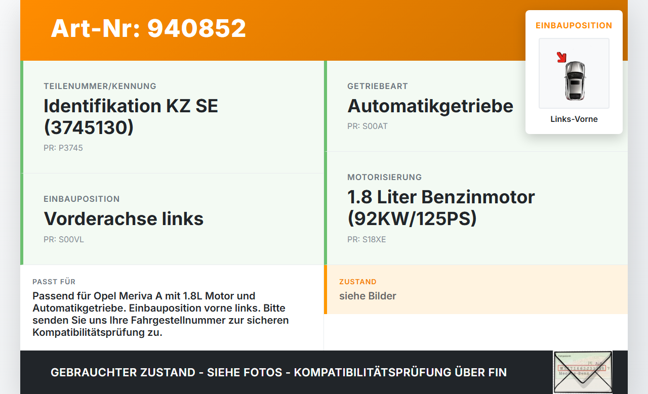 Opel Meriva A 05-10 1,8 92KW Autom Antriebswelle Gelenkwelle Links Vorne Opel Meriva A 05-10 18.06.2008 93299251... Vorschau 3