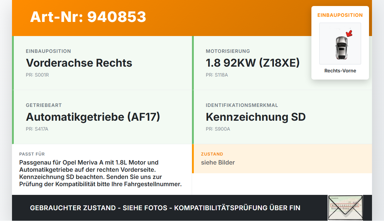 Opel Meriva A 05-10 1,8 92KW Autom Antriebswelle Gelenkwelle Rechts Vorne Opel Meriva A 05-10 18.06.2008 95520711... Vorschau 3