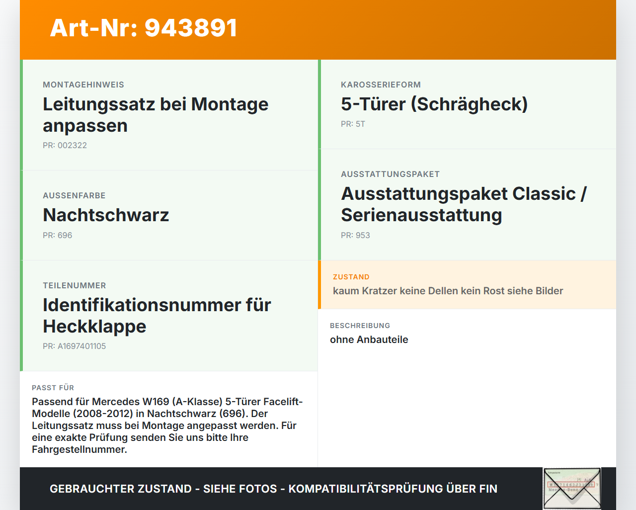 Mercedes W169 A150 08-12 5T Heckklappe Kofferraumdeckel 696 Mercedes W169 A150 08-12 03.05.2010 A1697401105 gebraucht Vorschau 3