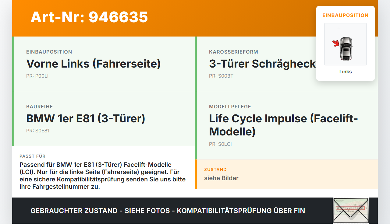 BMW E81 1er 116i LCI 07-13 3T Scharnier für Motorhaube Motorhaubenscharnier Links BMW E81 1er 116i LCI 07-13... Vorschau 3