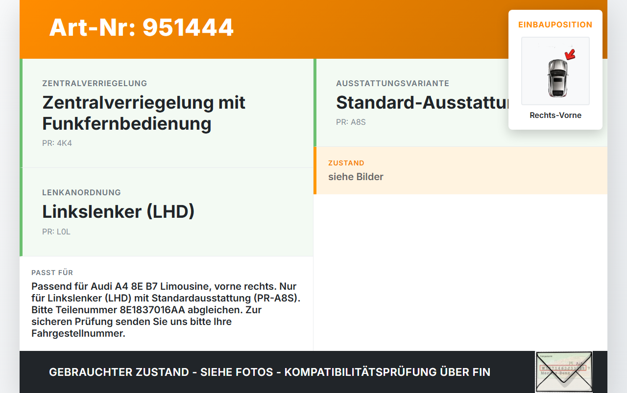 Audi A4 8E B7 04-08 Lim Türschloss m. ZV Stellmotor Rechts Vorne Audi A4 8E B7 04-08 18.08.2006 8E1837016AA gebraucht Vorschau 3