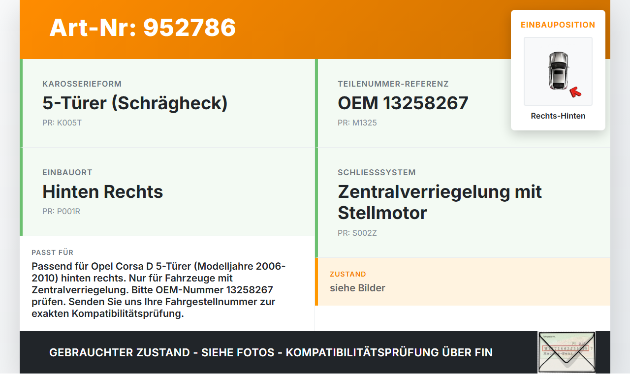 Opel Corsa D S07 06-10 5T Türschloss m. ZV Stellmotor Rechts Hinten Opel Corsa D S07 06-10 25.02.2010 13258267... Vorschau 3