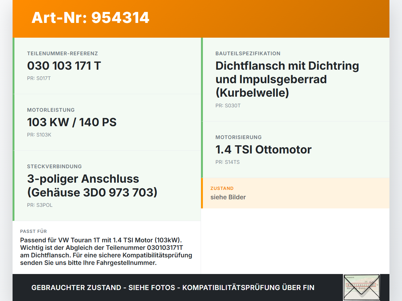VW Touran 1T 06-10 TSI 1,4 103KW Kurbelwellensensor Impulsgeber VW Touran 1T 06-10 02.11.2007 030103171T gebraucht Vorschau 3