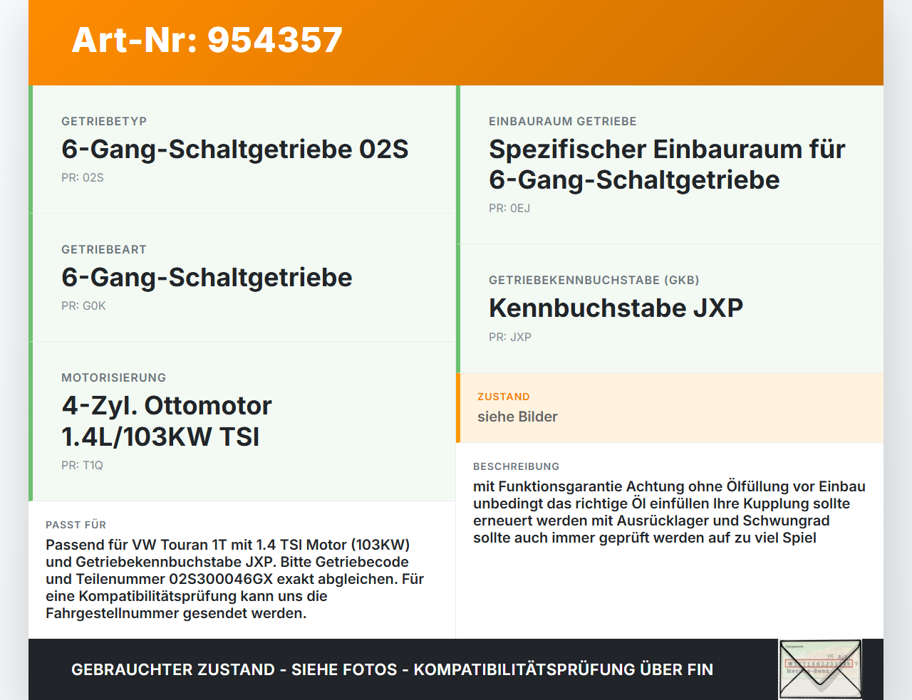 VW Touran 1T 06-10 TSI 1,4 103KW JXP Schaltgetriebe Getriebe VW Touran 1T 06-10 02.11.2007 02S300046GX gebraucht Vorschau 3