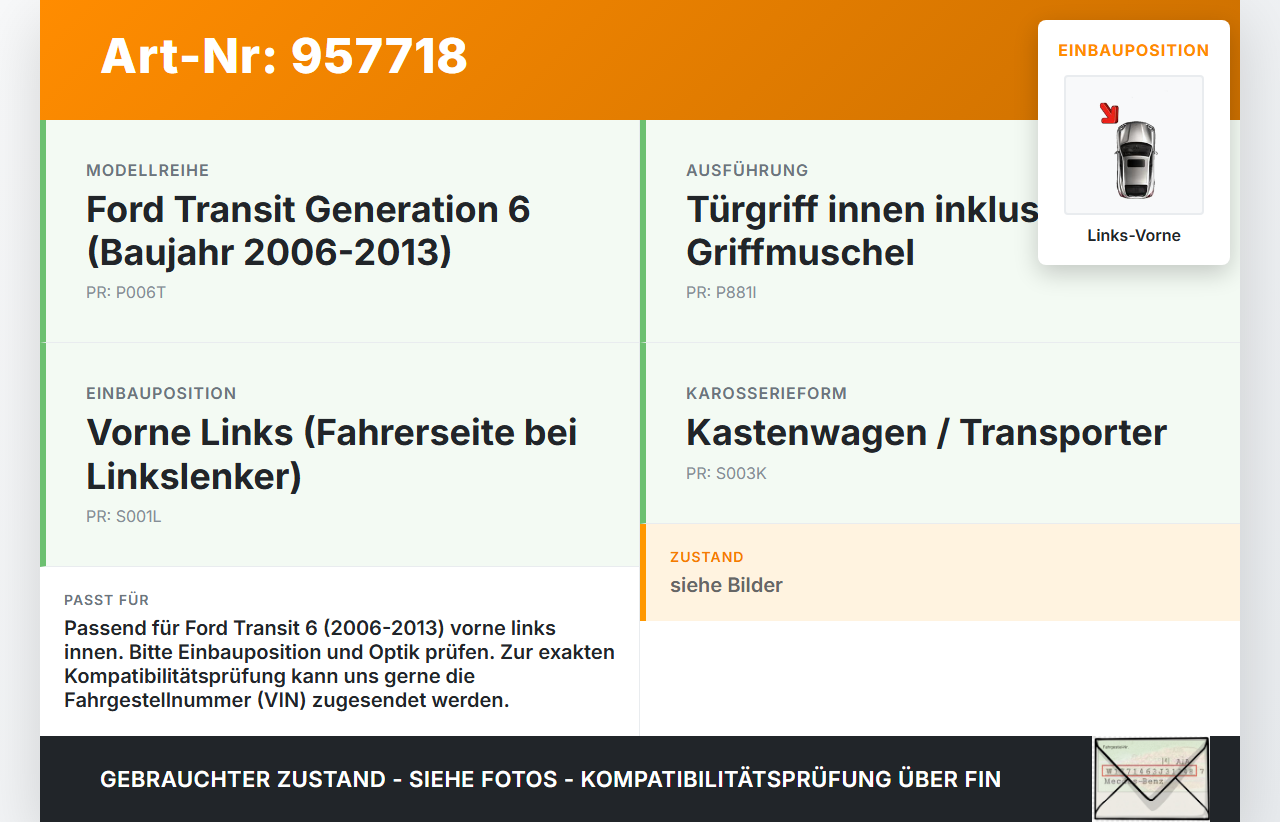 Ford Transit 6 VI 06-13 Kasten Türgriff Griff Griffmuschel Innen Links Vorne Ford Transit 6 VI 06-13 04.02.2008... Vorschau 3