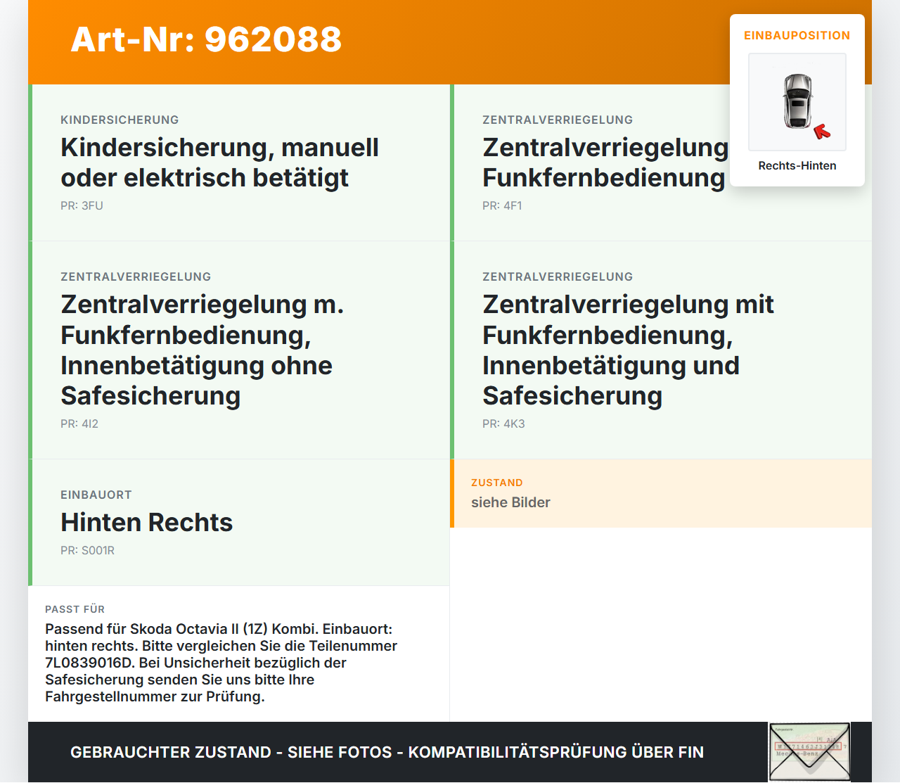 Skoda Octavia II 1Z RS Kombi Türschloss m. ZV Stellmotor Rechts Hinten Skoda Octavia II 1Z RS 30.11.2006 7L0839016D... Vorschau 3