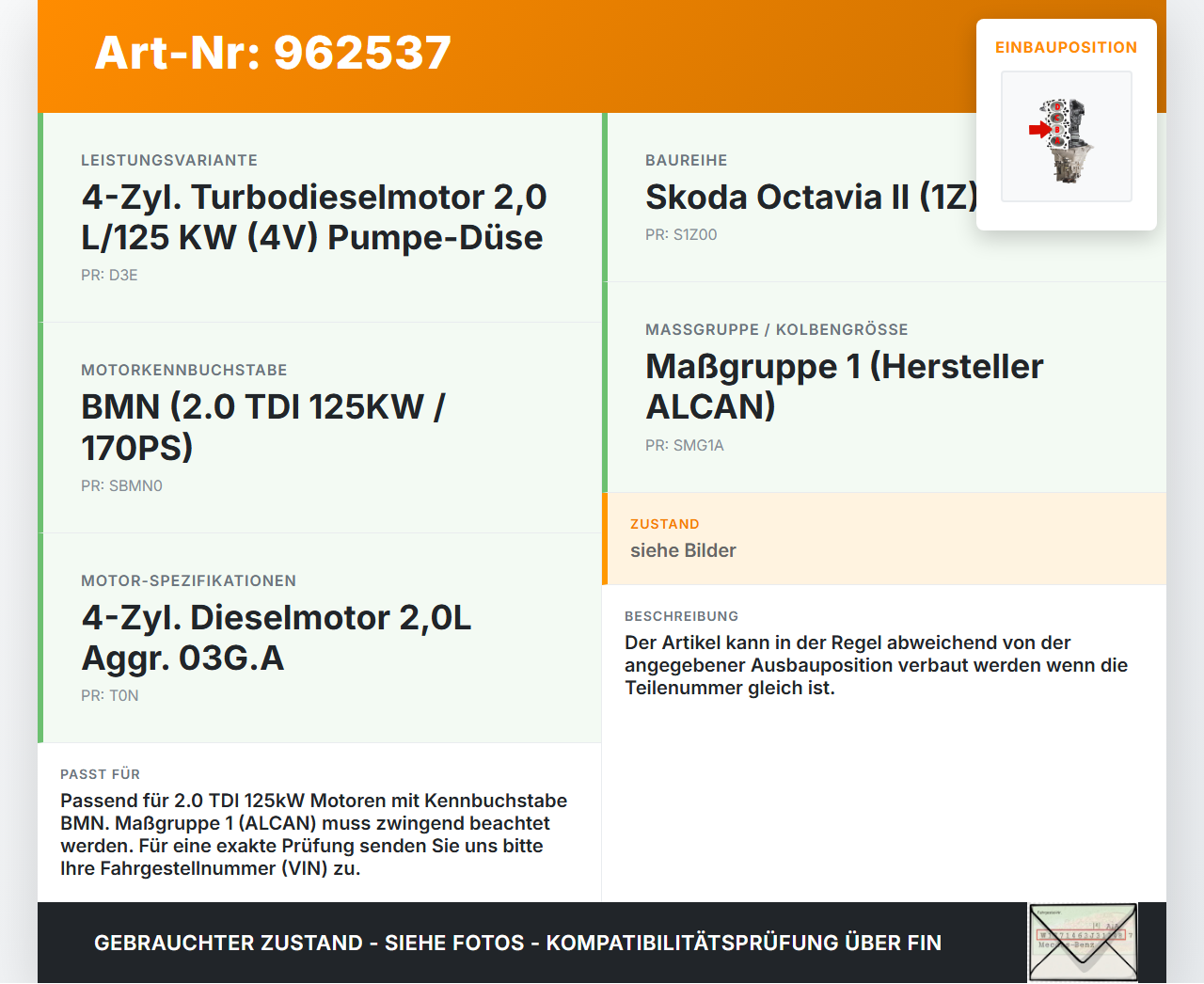 Skoda Octavia II 1Z RS TDI 2,0 125KW BMN Kolben mit Pleuel Pos B Skoda Octavia II 1Z RS 30.11.2006 03G107065J gebraucht Vorschau 3