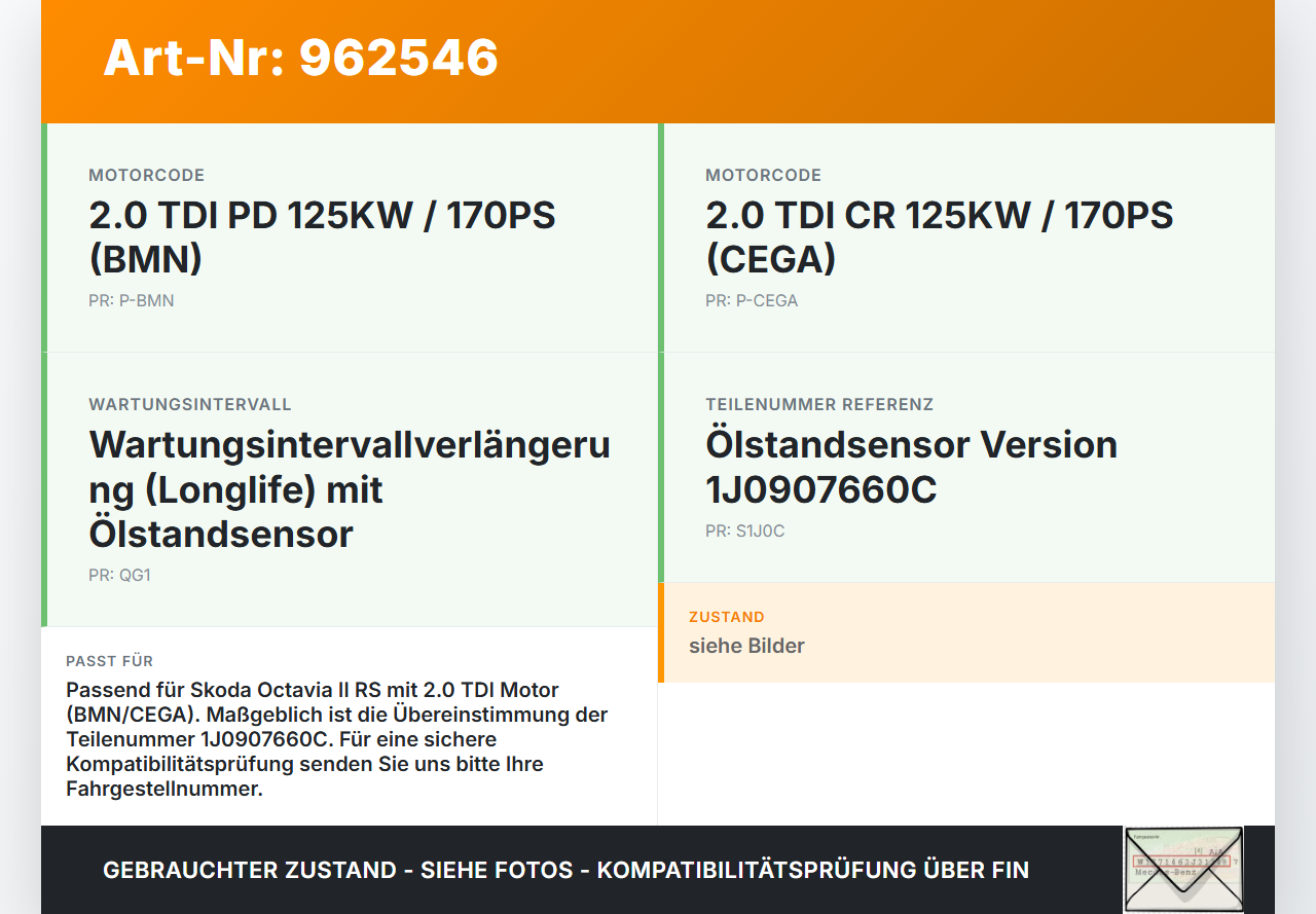 Skoda Octavia II 1Z RS TDI 2,0 125KW Sensor Motoröl Ölstandsensor Skoda Octavia II 1Z RS 30.11.2006 1J0907660C... Vorschau 3