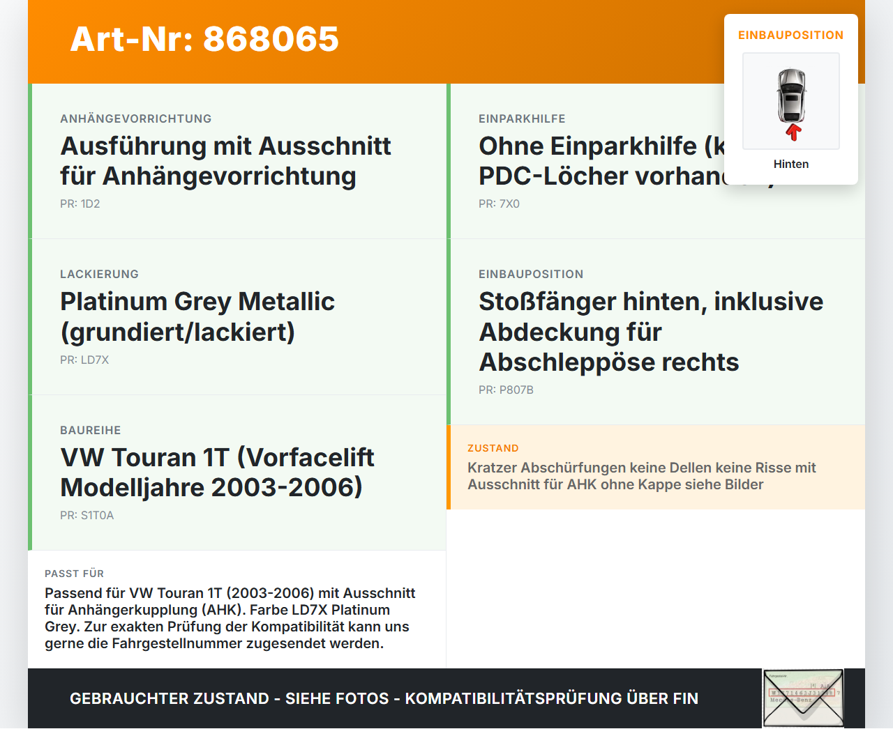 VW Touran 1T 03-06 Stoßstange Stoßfänger Hinten LD7X VW Touran 1T 03-06 07.10.2005 1T0807369 1T0807369GRU gebraucht Vorschau 3