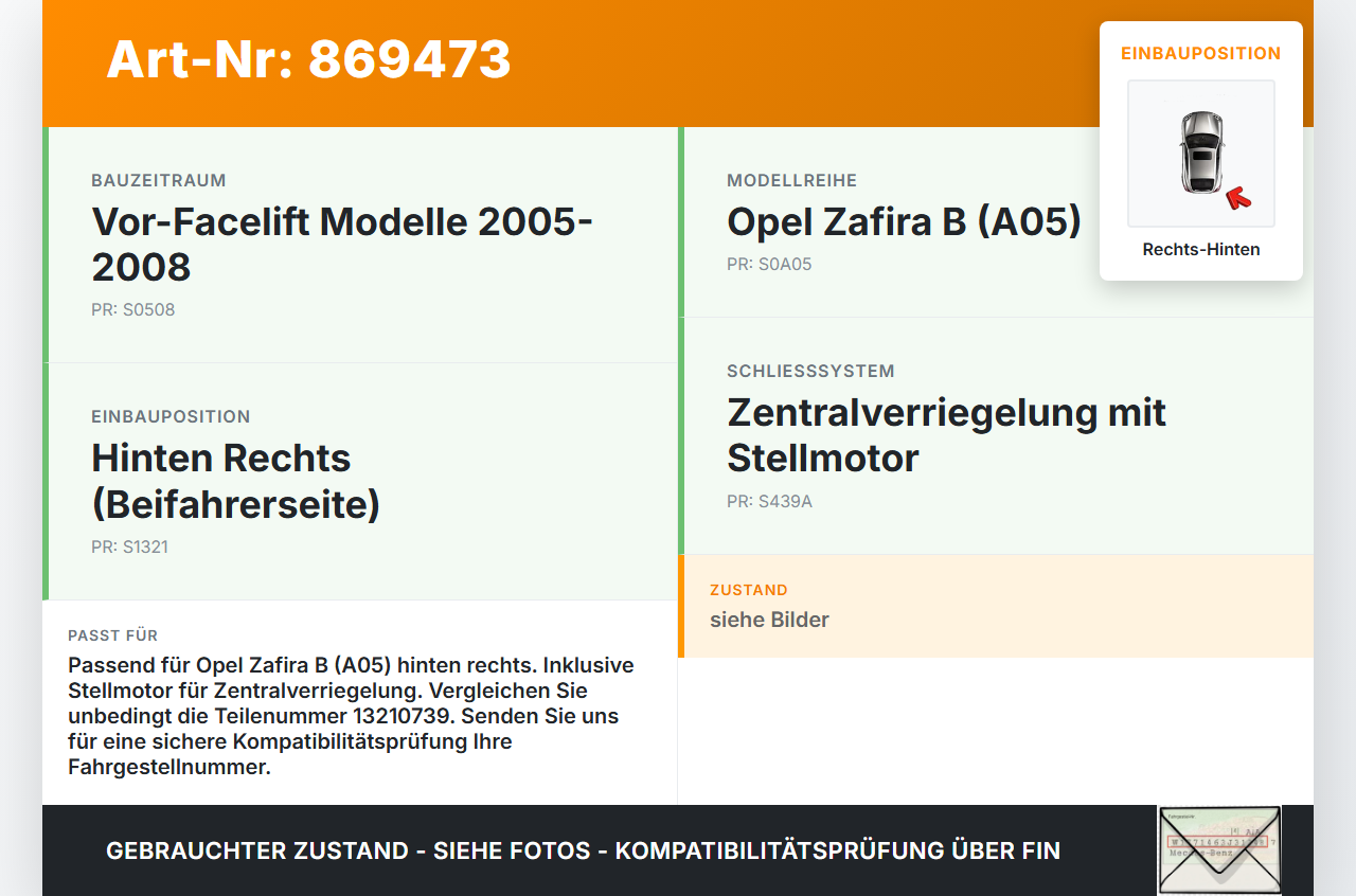Opel Zafira B A05 05-08 Türschloss m. ZV Stellmotor Rechts Hinten Opel Zafira B A05 05-08 29.09.2007 13210739 gebraucht Vorschau 3